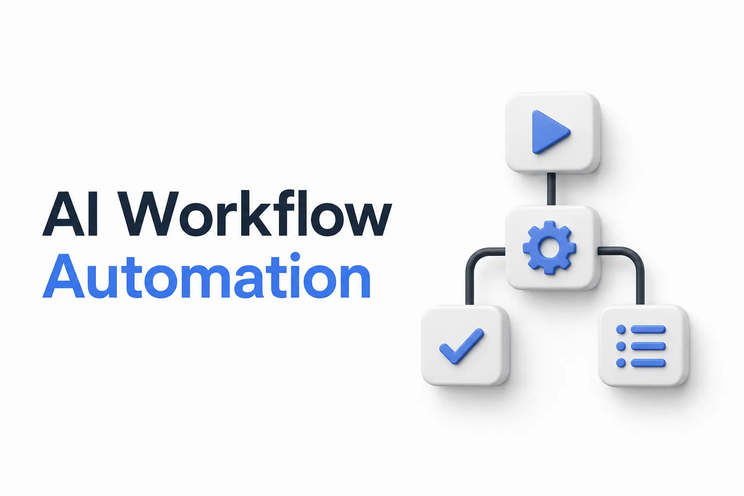 AI Workflow Automation: The Complete Guide to Streamlining Business Operations in 2026