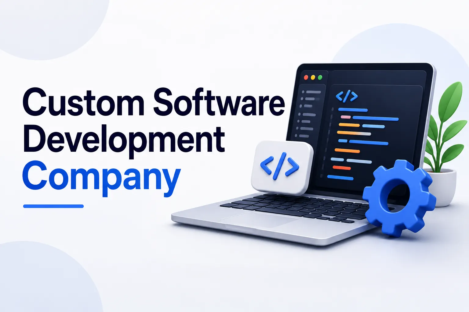 Custom Software Development Company: Benefits, Features, Costs & Expert Guide 2026