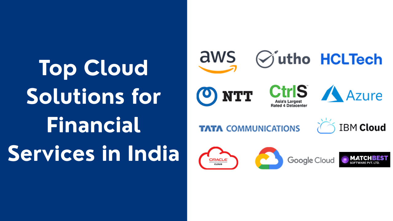 Top Cloud Solutions for Financial Services in India